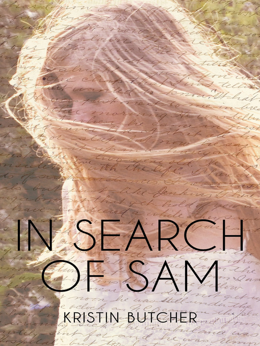 Title details for In Search of Sam by Kristin Butcher - Available